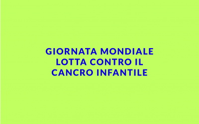 Giornata mondiale contro il cancro infantile
